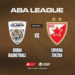 Dubai Basketball vs Crvena Zvezda (Red Star) in Dubai Sports Events