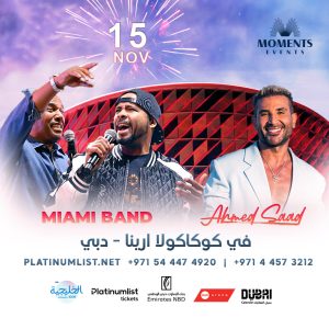 Miami Band & Ahmed Saad Live in Dubai Arabic Events