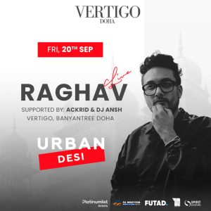 Urban Desi presents Raghav Live in Doha Concerts