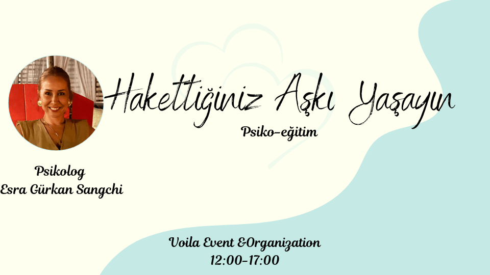 Hak Ettiğiniz Aşkı Yaşayın in Ankara - Seminar