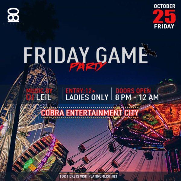 Friday Game Party Night in Dammam Nightlife