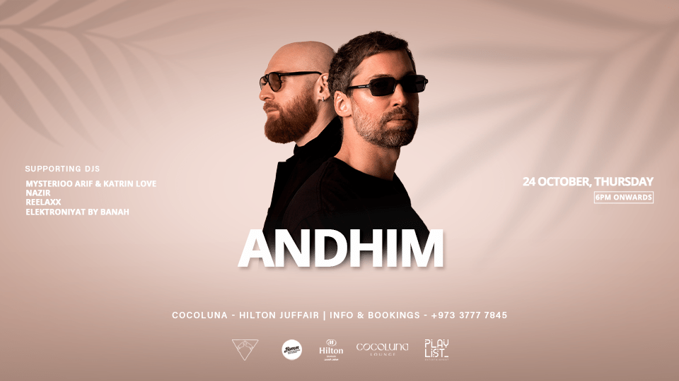 ANDHIM in Bahrain at Cocoluna - Hilton - Nightlife