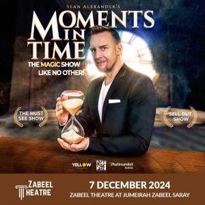 Moments in Time at Zabeel Theatre in Dubai Shows and Theatrical Plays